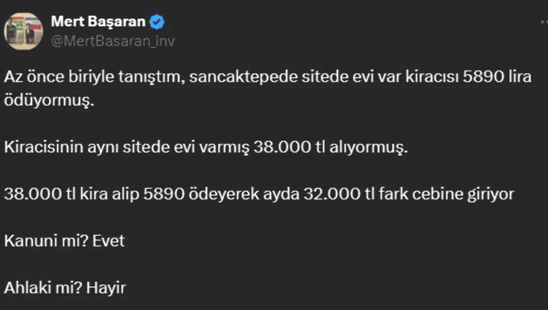 38 bin TL kira alıp 5890 TL kira ödüyormuş. Mert Başaran paylaştı, 2 sorunun birine evet, birine hayır yanıtı 2